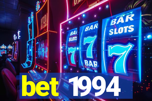 bet 1994