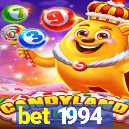 bet 1994