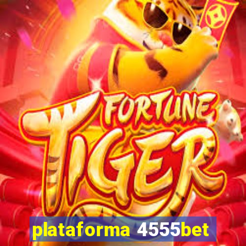 plataforma 4555bet