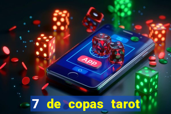 7 de copas tarot significado amor