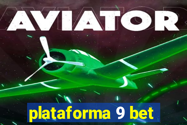 plataforma 9 bet