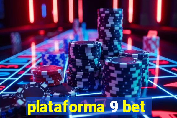 plataforma 9 bet