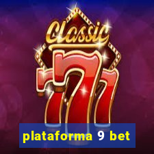 plataforma 9 bet