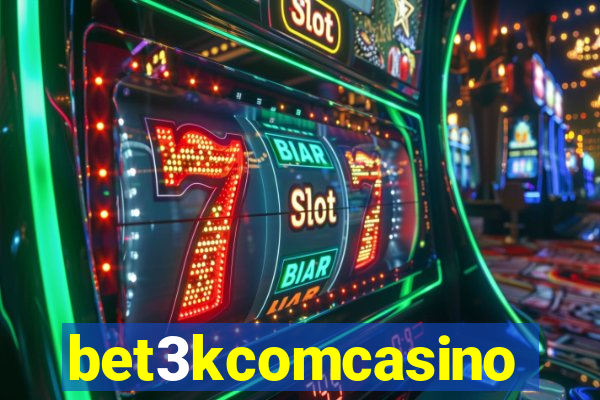 bet3kcomcasino