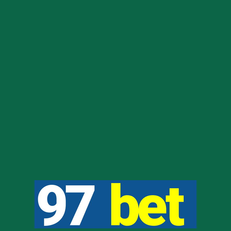 97 bet