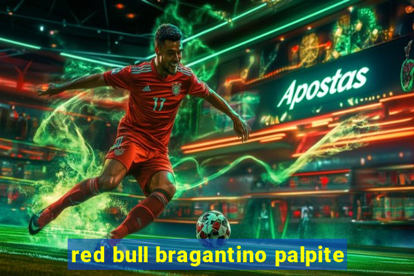 red bull bragantino palpite