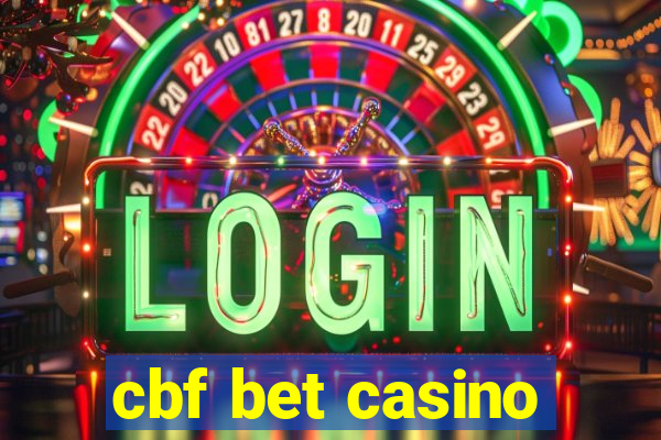 cbf bet casino