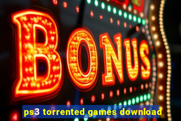 ps3 torrented games download