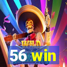 56 win