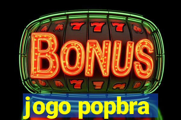 jogo popbra