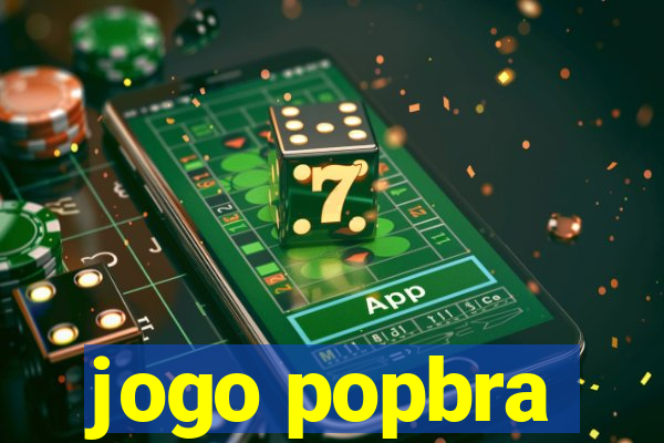 jogo popbra