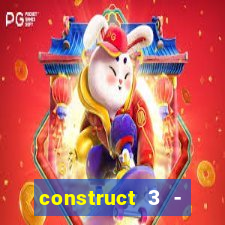 construct 3 - criar jogos