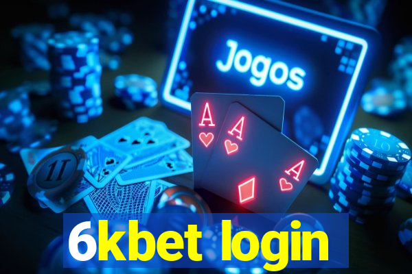 6kbet login