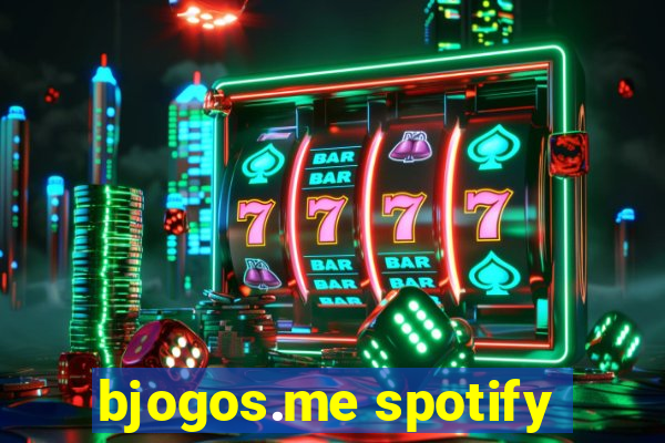 bjogos.me spotify