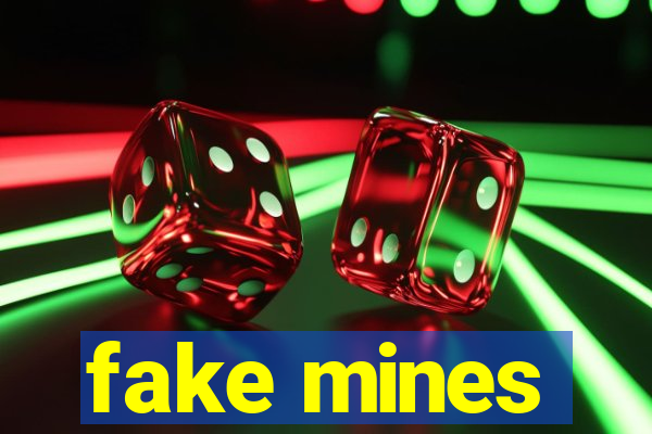 fake mines