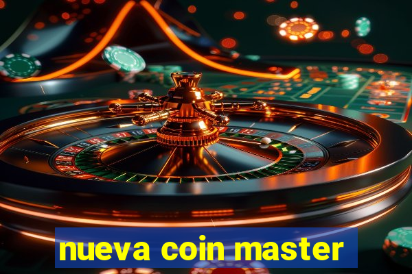 nueva coin master