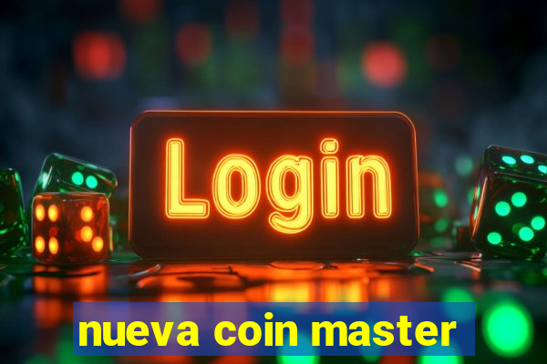 nueva coin master