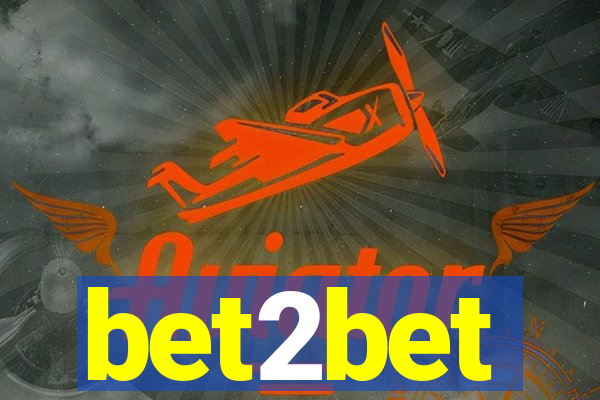 bet2bet