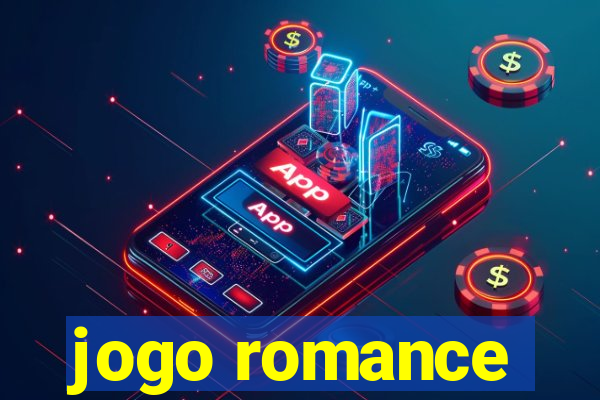 jogo romance