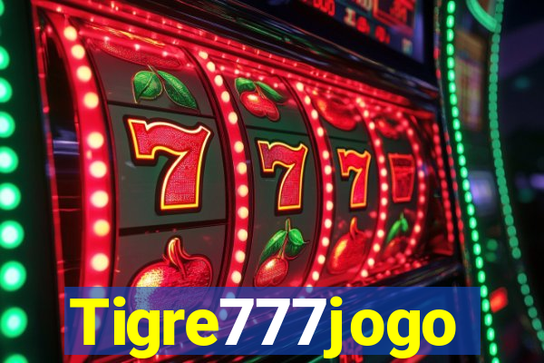 Tigre777jogo