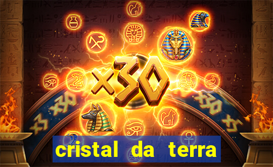 cristal da terra stardew valley