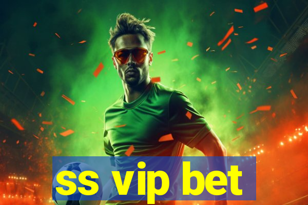 ss vip bet