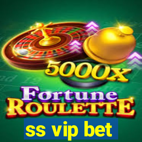 ss vip bet