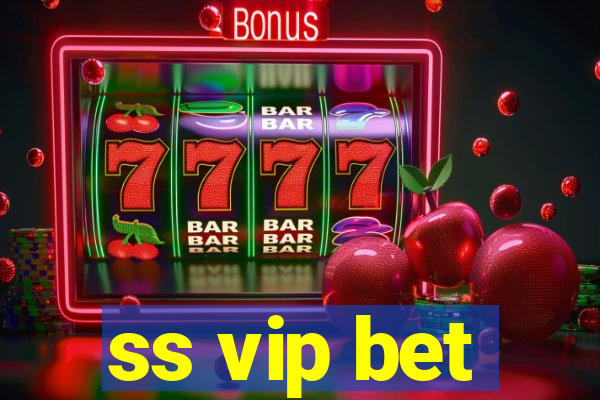 ss vip bet