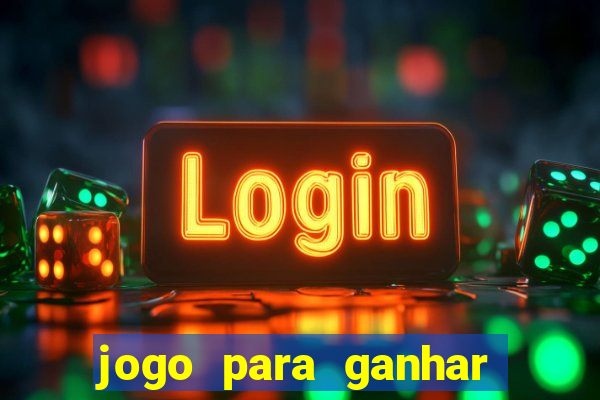 jogo para ganhar dinheiro no pix sem depositar nada