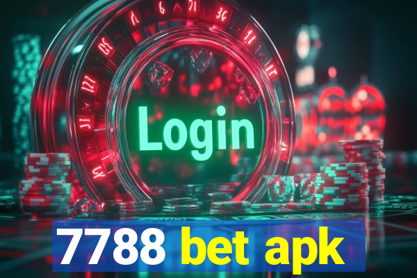 7788 bet apk