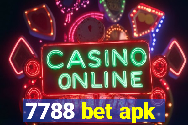 7788 bet apk