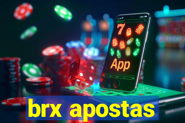 brx apostas