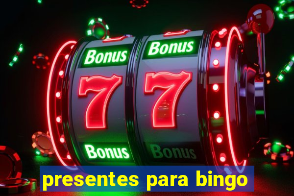 presentes para bingo