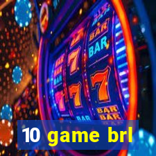 10 game brl