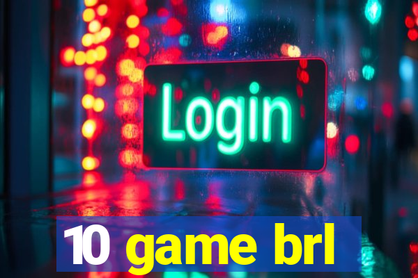 10 game brl