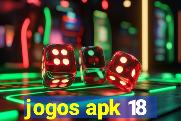 jogos apk 18