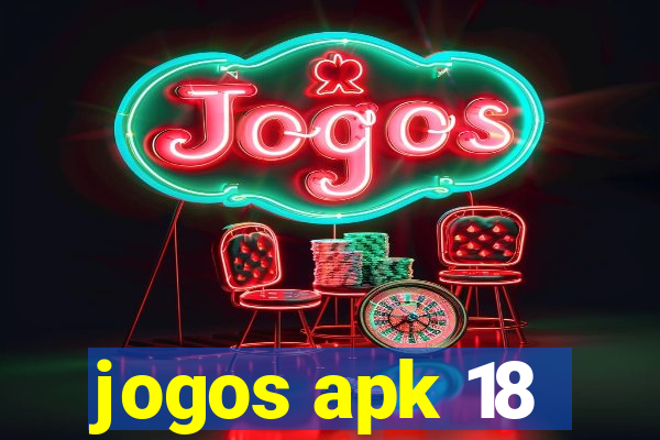 jogos apk 18