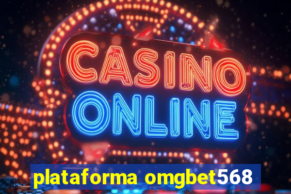 plataforma omgbet568