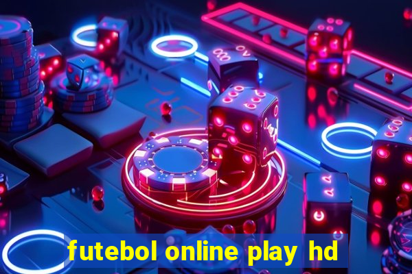 futebol online play hd