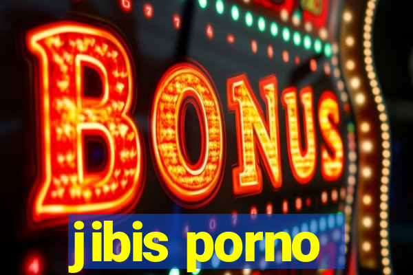 jibis porno