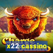 x22 cassino