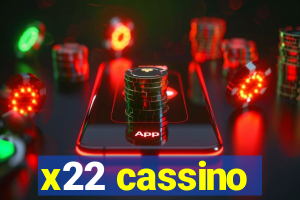 x22 cassino