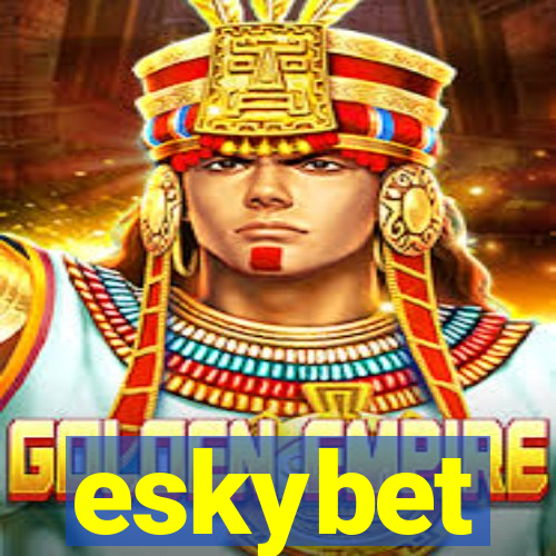 eskybet