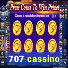 707 cassino