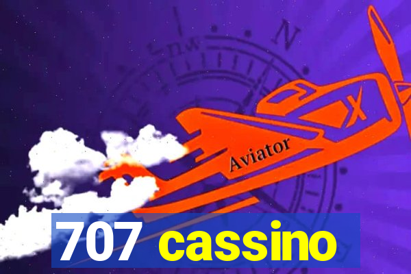 707 cassino