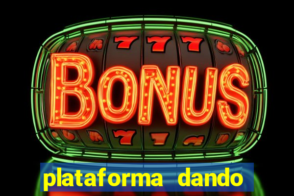 plataforma dando bonus de cadastro