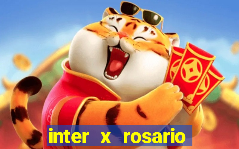 inter x rosario central onde assistir