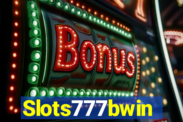 Slots777bwin