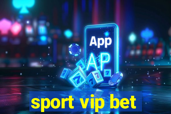 sport vip bet