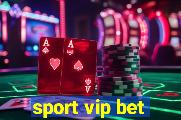 sport vip bet